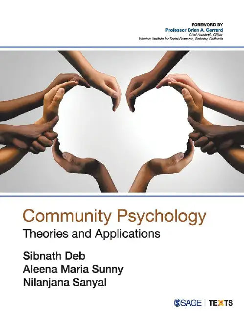 Community Psychology: Theories and Applications by Aleena Maria Sunny, Nilanjana Sanyal, Sibnath Deb