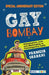 Gay Bombay: Globalization Love and (Be)longing in Contemporary India by Parmesh Shahani