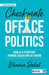 Checkmate Office Politics: Build a Positive Power Equation at Work by Bhavna Dalal