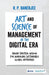 Art and Science of Management in the Digital Era: Indian Spiritual Wisdom for Managing Sustainable Global Enterprise by R. P. Banerjee/R P Banerjee