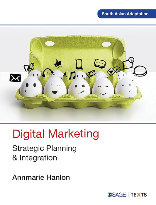 Digital Marketing: Strategic Planning & Integration by Annmarie Hanlon