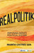 Realpolitik: Exposing India’s Political System by Mamta Chitnis Sen