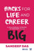 Hacks for Life and Career: A Millennial’s Guide to Making it Big by Sandeep Das