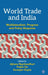 World Trade and India: Multilateralism Progress and Policy Response by Ajitava Raychauduri