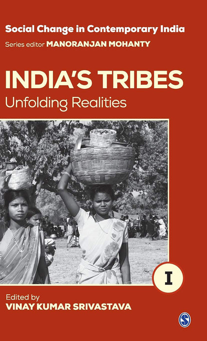 India's Tribes: Unfolding Realities