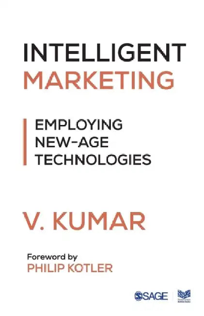 Intelligent Marketing: Employing New-Age Technologies