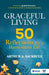 Graceful Living: 50 Reflections for a Harmonious Life by Arthur A. Sackrule