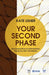 Your Second Phase: Reclaiming Work and Relationships During and After Menopause by Kate Usher