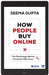 How People Buy Online: The Psychology Behind Consumer Behaviour by Seema Gupta