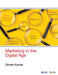 Marketing in the Digital Age  by Dinesh Kumar
