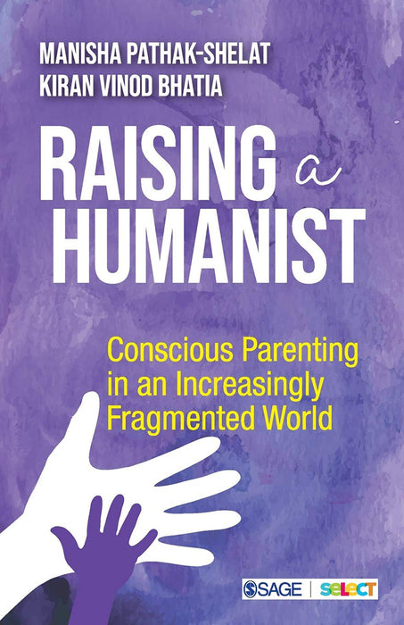 Raising a Humanist: Conscious Parenting in an Increasingly Fragmented World