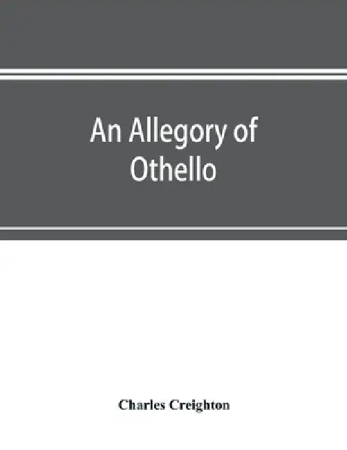 An allegory of Othello by Charles Creighton