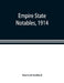 Empire state notables, 1914 by Hartwell Stafford