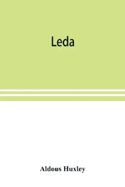 Leda by Aldous Huxley