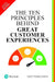 The Ten Principles Behind Great Customer Experiences by Matt Watkinson