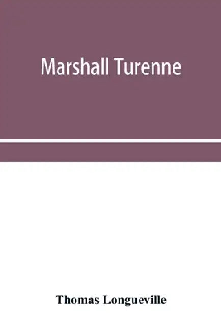 Marshall Turenne by Thomas Longueville