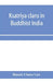 Ksatriya clans in Buddhist India by Bimala Churn Law