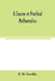 A course in practical mathematics by F. M. Saxelby