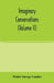 Imaginary conversations (Volume II) by Walter Savage Landor
