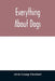 Everything about dogs by Alvin George Eberhart