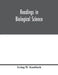 Readings in biological science by Irving W. Knobloch