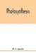 Photosynthesis by H. A. Spoehr