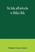 The Urdu self-instructor or Ataliq-i-Urdu by Maulavi Laiq Ahmad