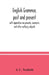 English grammar, past and present; with appendices on prosody, synonyms, and other outlying subjects by J. C. Nesfield