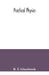 Practical physics by R. T. Glazebrook