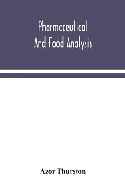 Pharmaceutical and food analysis a manual of standard methods for the analysis of oils fats 