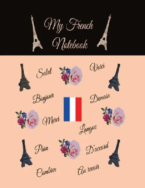 My French Notebook: Ruled 6 sections Notebook/Diary with some useful French expressions by Anchal Verma