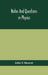 Notes And Questions In Physics by John S Shearer
