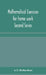 Mathematical Exercises For Home Work Second Series by A T Richardson