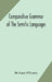 Comparative Grammar Of The Semitic Languages by de Lacy O'Leary