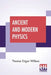 Ancient And Modern Physics by Thomas Edgar Willson