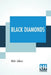 Black Diamonds: A Novel Translated By Frances A. Gerard by Mór Jókai, Frances A. Gerard