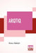 Arqtiq: A Study Of The Marvels At The North Pole by Anna Adolph