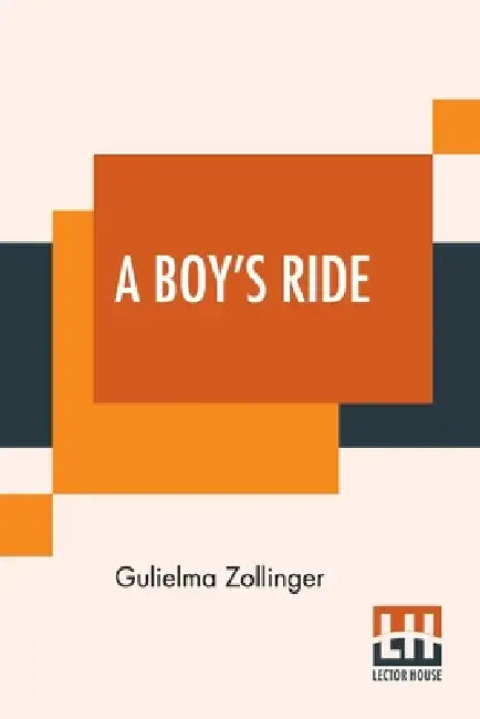 A Boy's Ride by Gulielma Zollinger