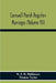 Cornwall Parish Registers. Marriages (Volume Vii) by W. P. W. Phillimore