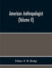 American Anthropologist (Volume Ii) by F. W. Hodge