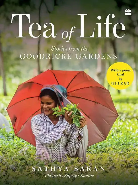 Tea Of Life by Sathya Saran