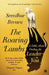 The Roaring Lambs: A Fable about Finding the Leader in You by Sreedhar Bevara