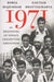 1971: The Beginning of India's Cricketing Greatness by Boria Majumdar