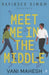 Meet Me in the Middle by Vani Mahesh