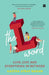 The L-word: Love, Lust and Everything In-Between by Aastha Atray Banan