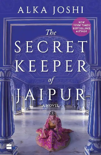 The Secretkeeper Of Jaipur by Alka Joshi