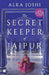 The Secretkeeper Of Jaipur by Alka Joshi