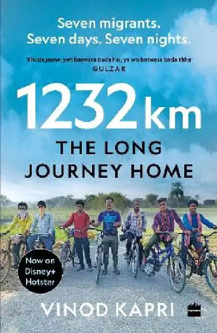 1232 Km: The Long Journey Home by Vinod Kapri