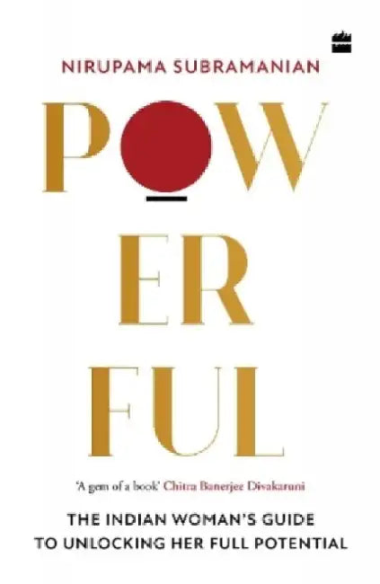 Powerful by Nirupama Subramanian