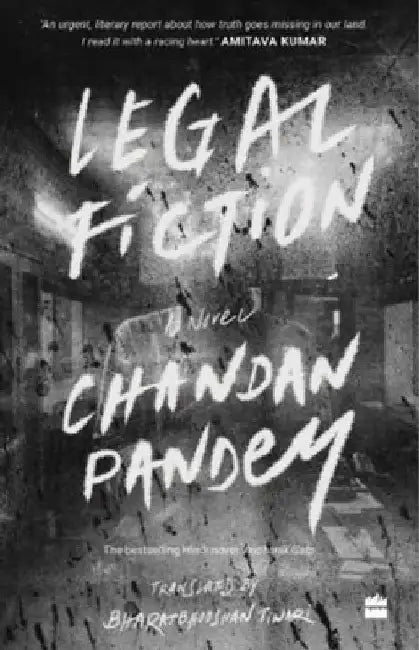 Legal Fiction by Chandan Pandey